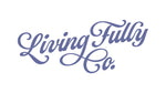 Logo of Living Fully Co. with a cursive font on a white background
